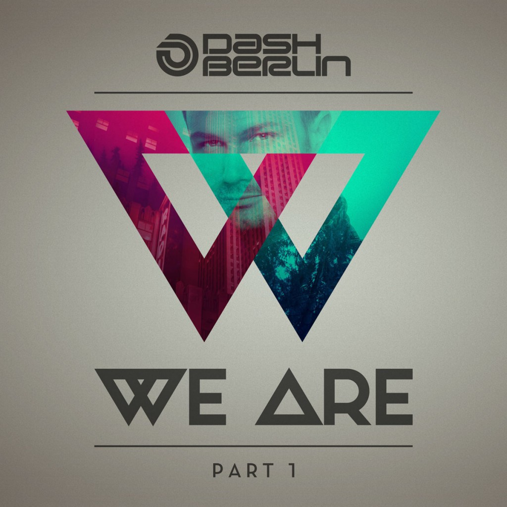DASH BERLIN We Are Haiangriff